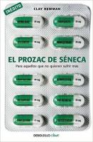 Seneca'nın Prozac'ı: acıyı durdurmak için bir araç