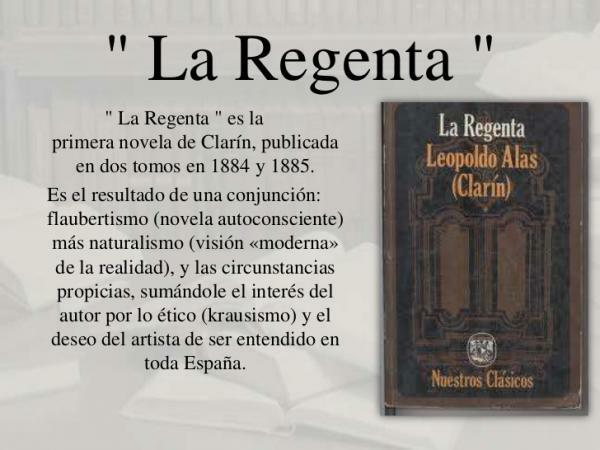 Leopoldo Alas Clarín: vissvarīgākie darbi - La Regenta, Clarín top romāns 