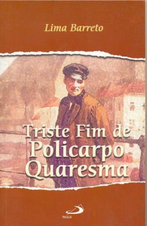 Trist fim av Policarpo Quaresma (1911)