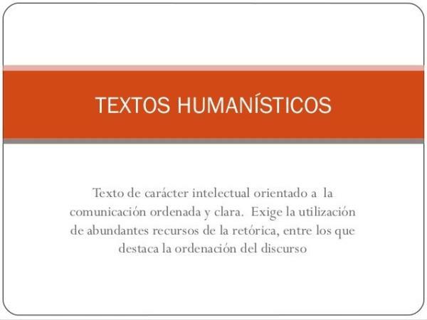 Den humanistiska textens egenskaper och exempel - Vad är en humanistisk text