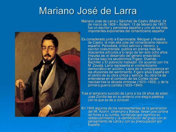 Authors and works of Spanish literary romanticism - Mariano José de Larra, the most romantic journalist 