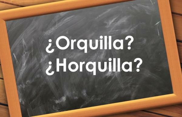 Как се пише правопис ORQUILLA или FORK