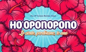 Hoponopono (Ho’oponopono): healing through forgiveness